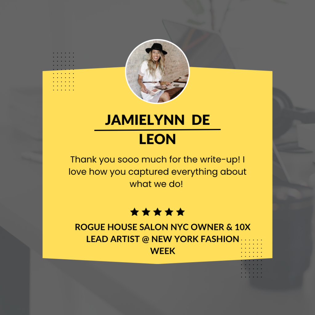 Jamielynn De Leon - Rogue House Salon NYC